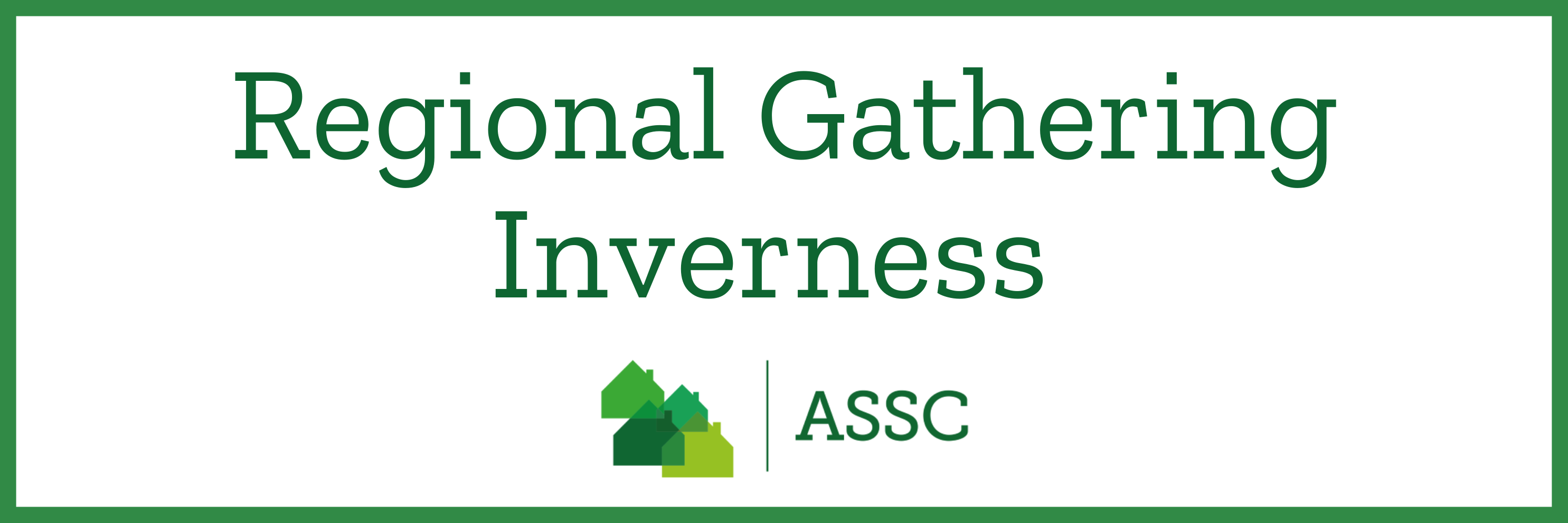 Regional Gathering – Inverness “Adapting and Thriving Amidst Regulation, Tourism Trends and Economic Pressures”